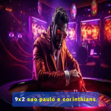 9x2 sao paulo e corinthians