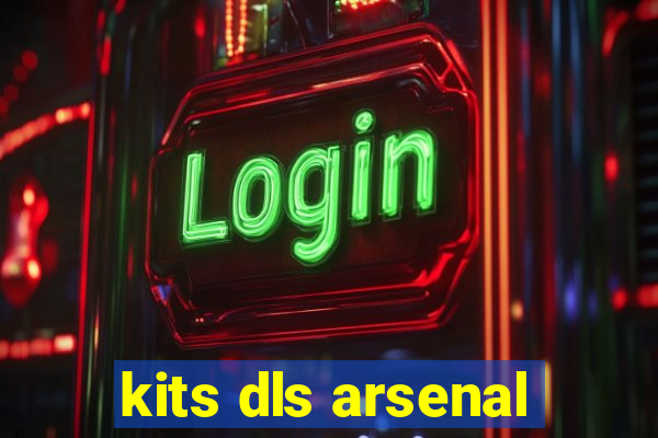 kits dls arsenal