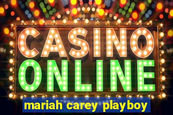 mariah carey playboy