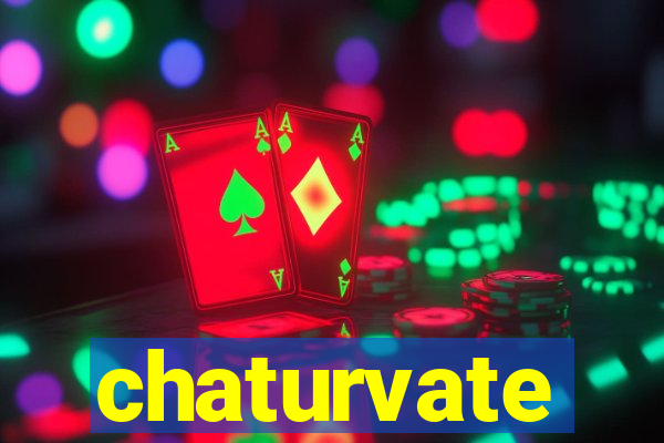 chaturvate