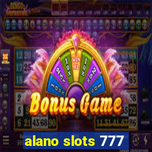 alano slots 777