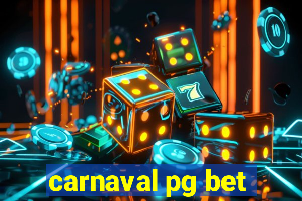 carnaval pg bet