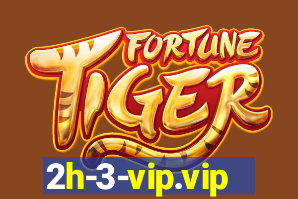 2h-3-vip.vip