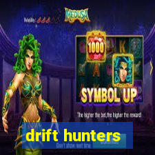 drift hunters