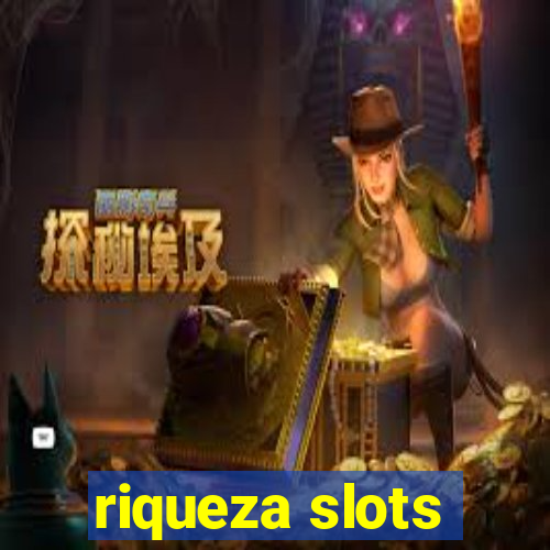 riqueza slots