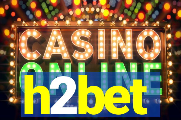 h2bet