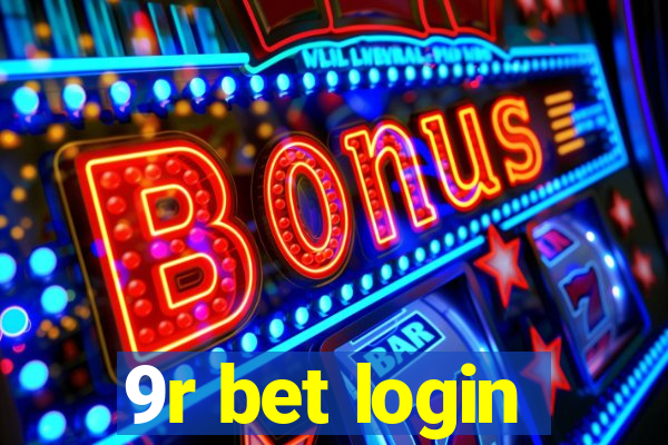 9r bet login