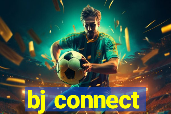 bj connect
