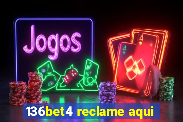 136bet4 reclame aqui