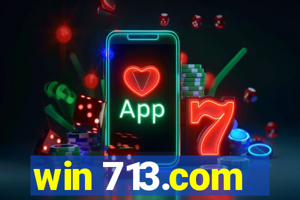 win 713.com