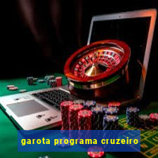 garota programa cruzeiro