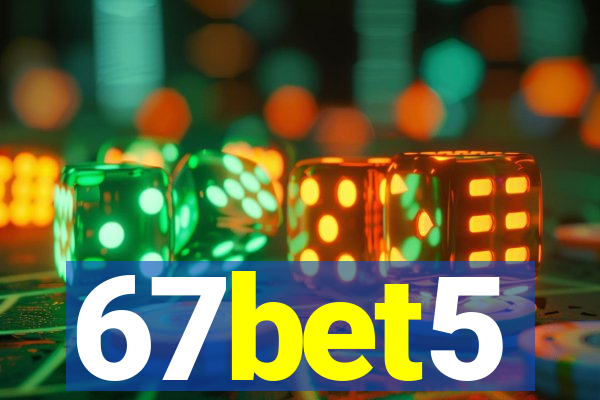67bet5