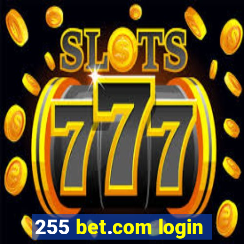 255 bet.com login