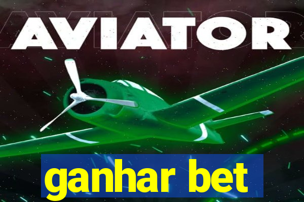ganhar bet