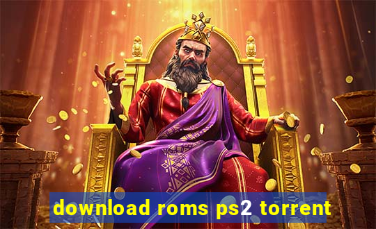 download roms ps2 torrent