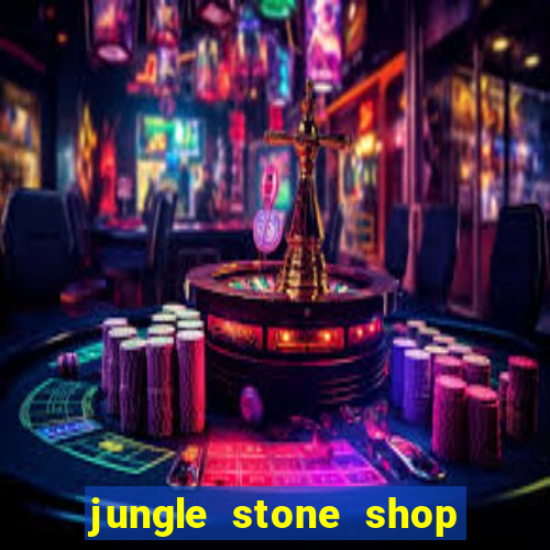 jungle stone shop reclame aqui