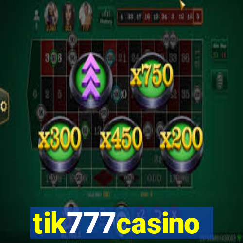 tik777casino