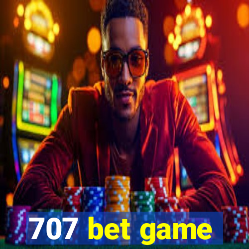 707 bet game