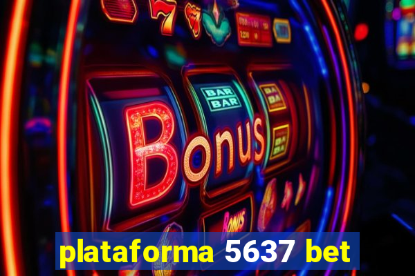 plataforma 5637 bet