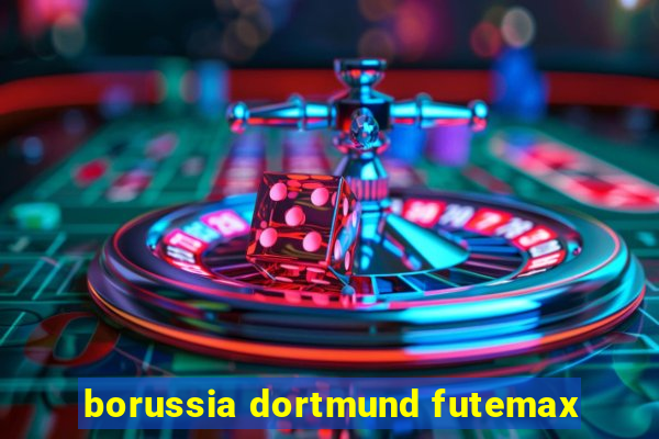 borussia dortmund futemax