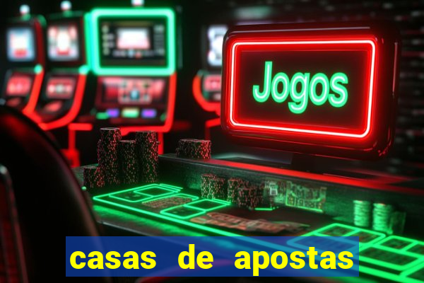 casas de apostas com pagamento antecipado
