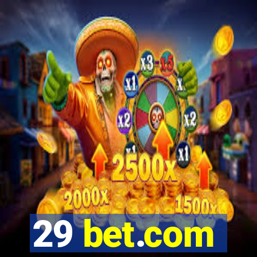 29 bet.com