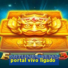 portal vivo ligado