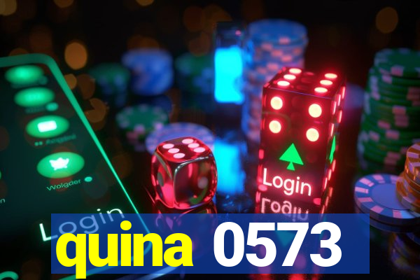 quina 0573