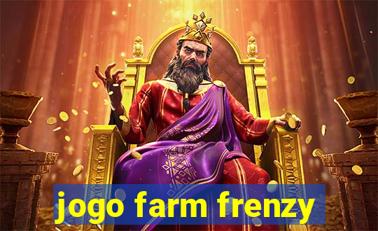 jogo farm frenzy