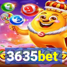 3635bet