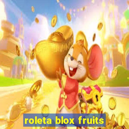 roleta blox fruits