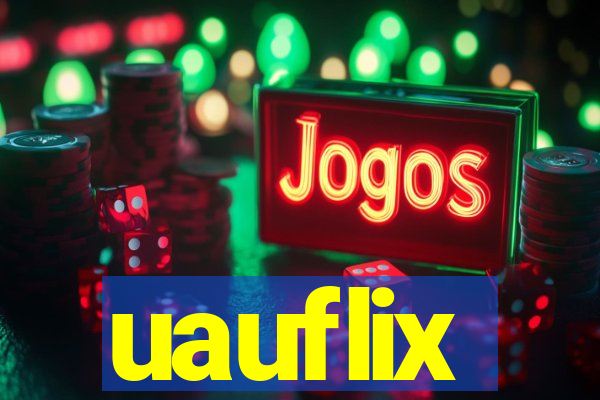 uauflix
