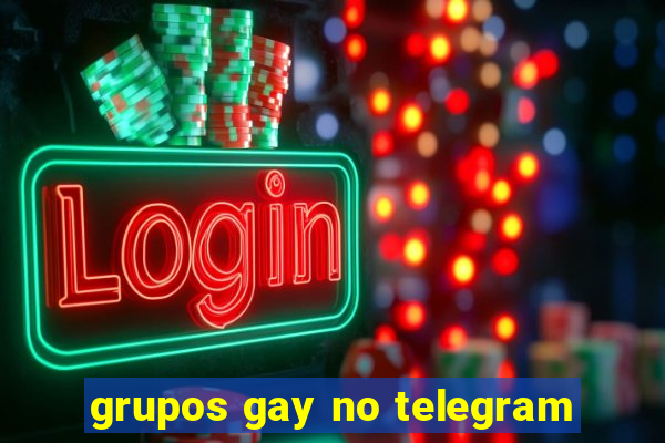 grupos gay no telegram