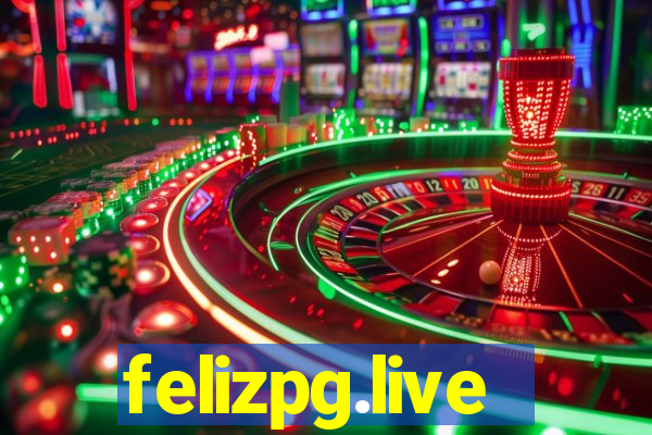 felizpg.live