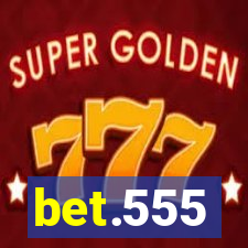 bet.555