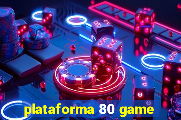 plataforma 80 game