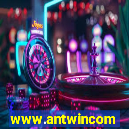 www.antwincom