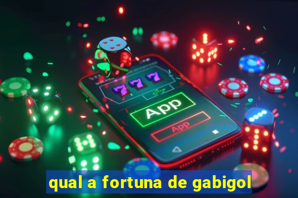 qual a fortuna de gabigol