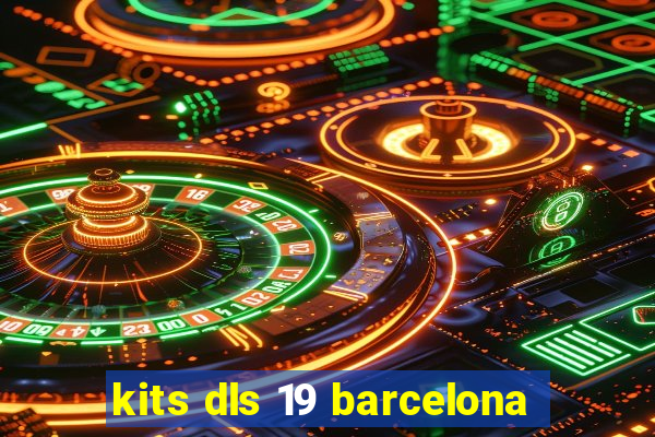 kits dls 19 barcelona