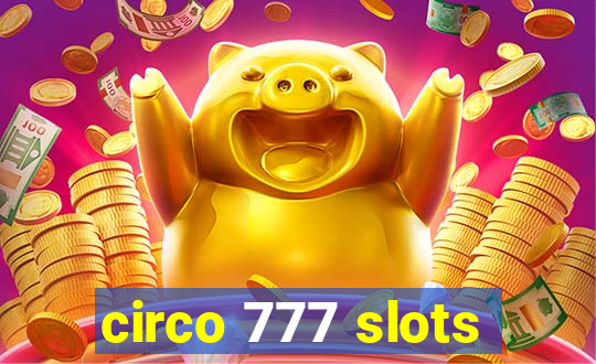 circo 777 slots