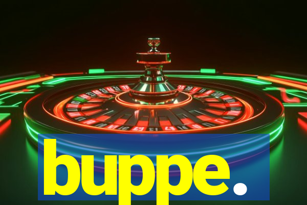 buppe.