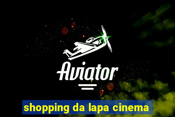 shopping da lapa cinema