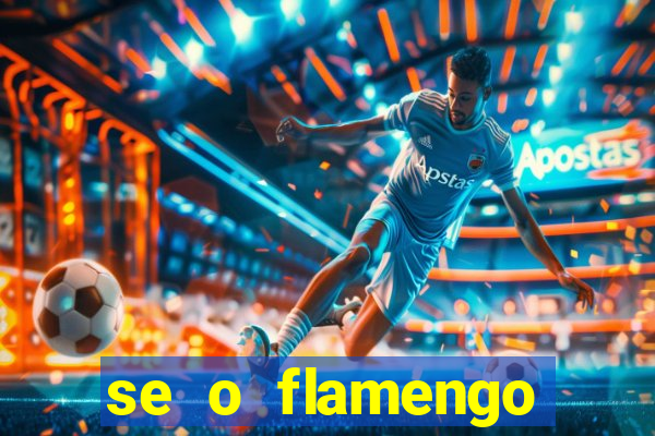 se o flamengo perder hoje o que acontece
