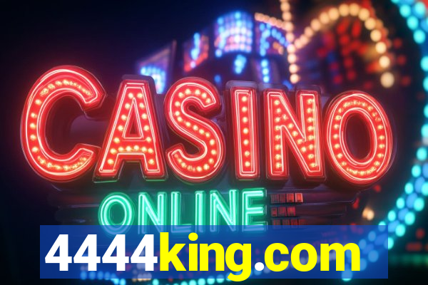 4444king.com