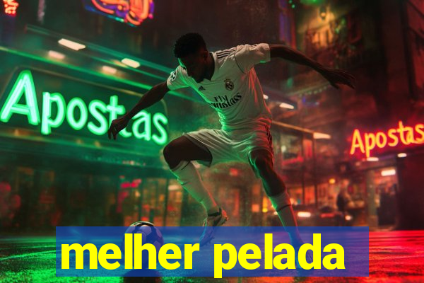 melher pelada