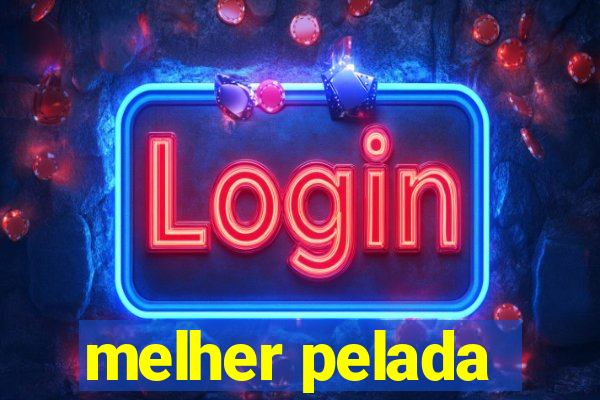 melher pelada