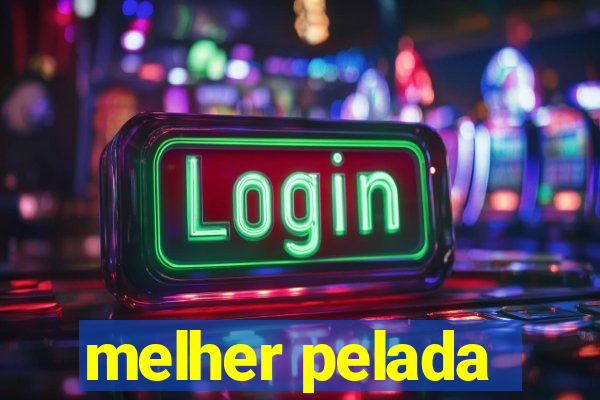melher pelada
