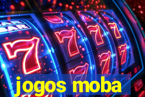 jogos moba