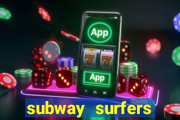 subway surfers money bet