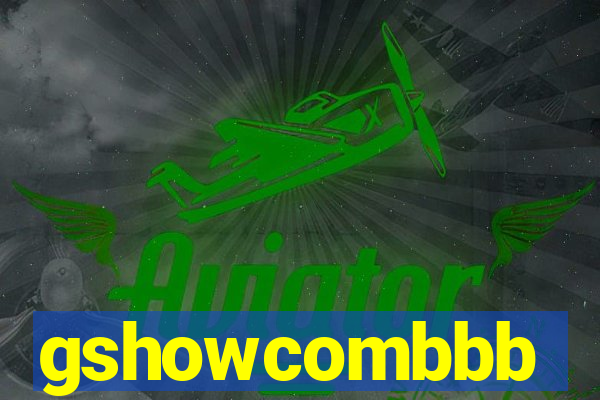 gshowcombbb